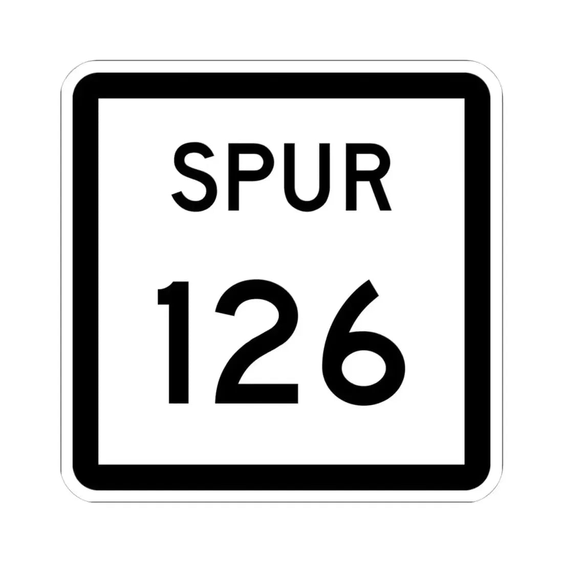 Texas Spur 126 (Texas) (Road Sign) STICKER Vinyl Kiss-Cut Decal 4 Inch White - The Sticker Space