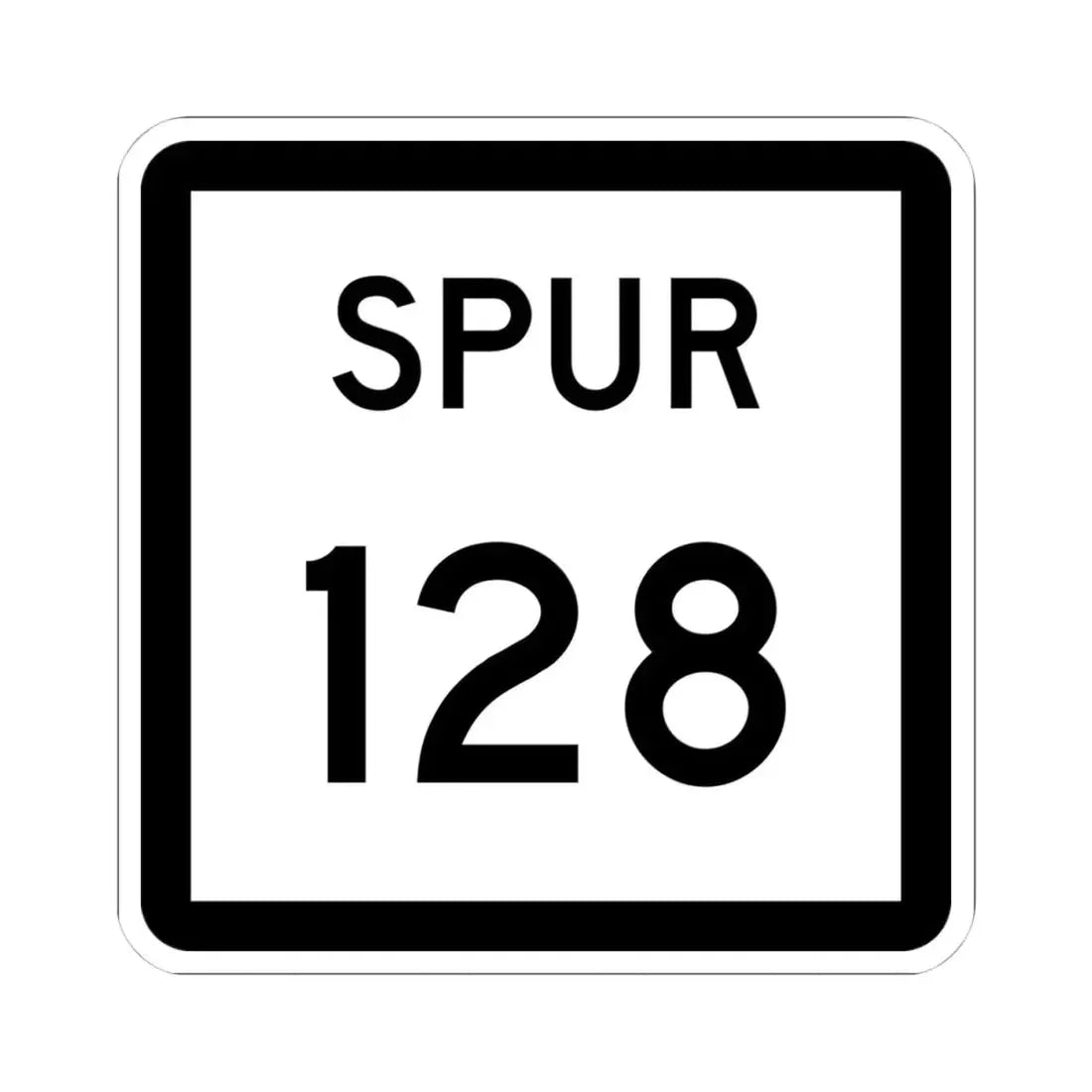 Texas Spur 128 (Texas) (Road Sign) STICKER Vinyl Kiss-Cut Decal 4 Inch White - The Sticker Space