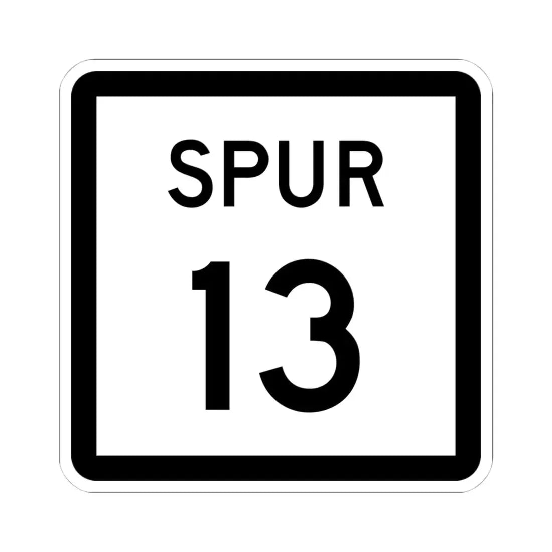 Texas Spur 13 (Texas) (Road Sign) STICKER Vinyl Kiss-Cut Decal 4 Inch White - The Sticker Space