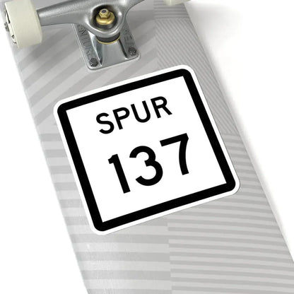 Texas Spur 137 (Texas) (Road Sign) STICKER Vinyl Kiss-Cut Decal - The Sticker Space