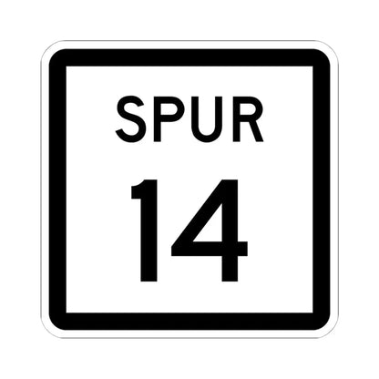 Texas Spur 14 (Texas) (Road Sign) STICKER Vinyl Kiss-Cut Decal 6 Inch White - The Sticker Space