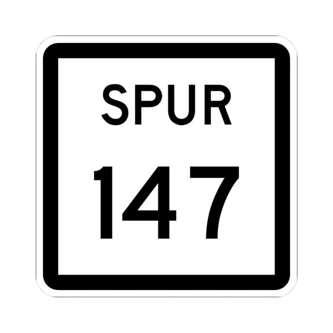 Texas Spur 147 (Texas) (Road Sign) STICKER Vinyl Kiss-Cut Decal 3 Inch White - The Sticker Space