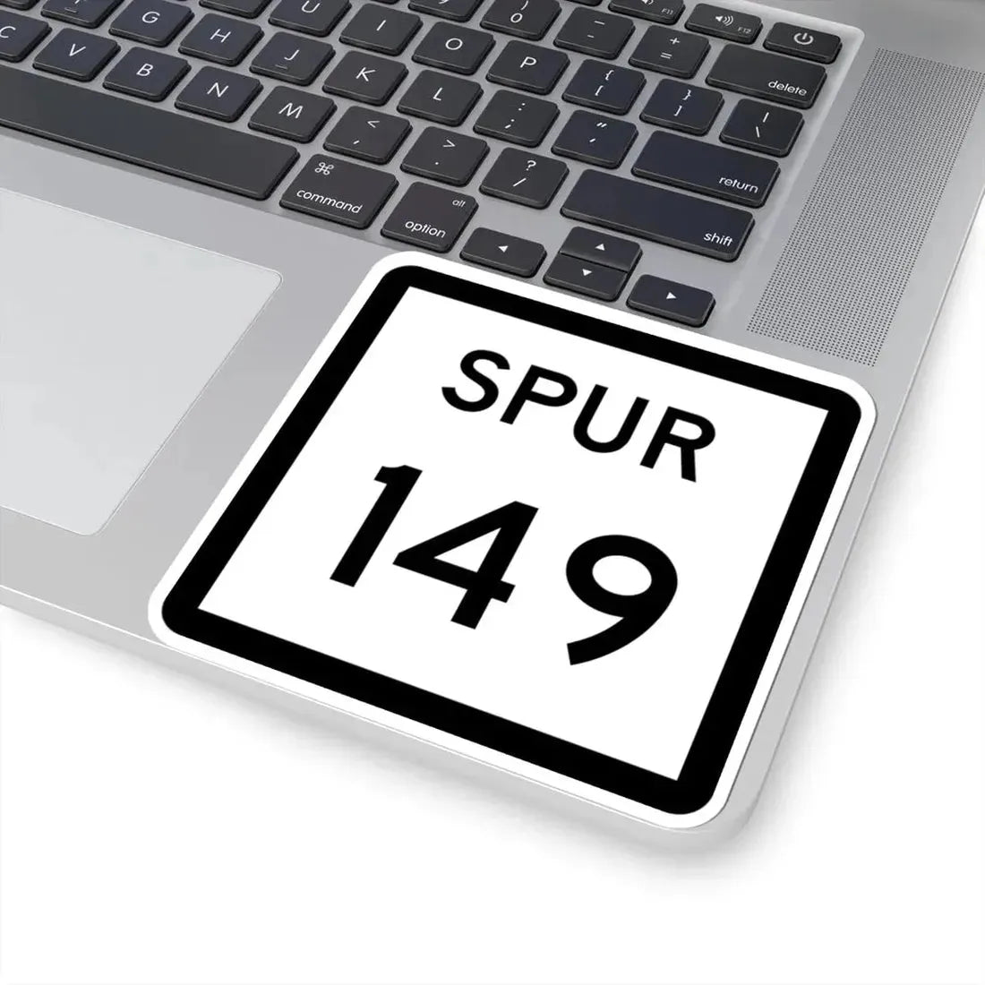 Texas Spur 149 (Texas) (Road Sign) STICKER Vinyl Kiss-Cut Decal - The Sticker Space