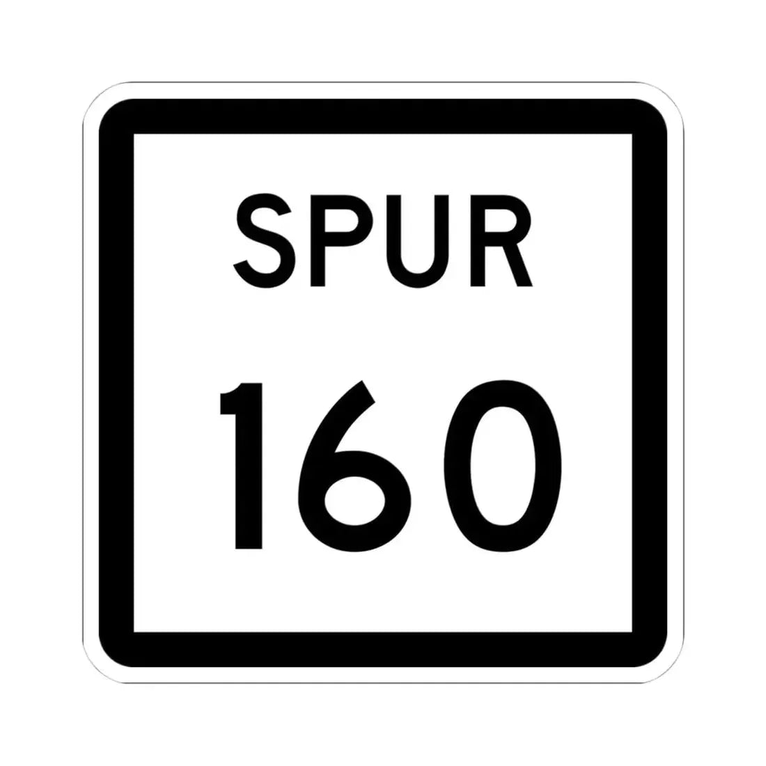 Texas Spur 160 (Texas) (Road Sign) STICKER Vinyl Kiss-Cut Decal 4 Inch White - The Sticker Space