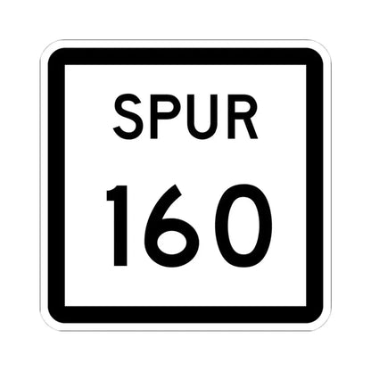 Texas Spur 160 (Texas) (Road Sign) STICKER Vinyl Kiss-Cut Decal 4 Inch White - The Sticker Space