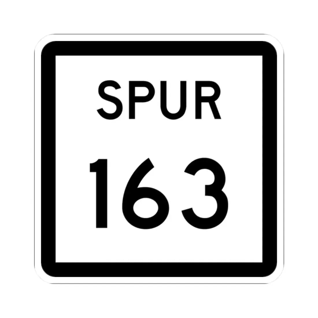 Texas Spur 163 (Texas) (Road Sign) STICKER Vinyl Kiss-Cut Decal 2 Inch White - The Sticker Space