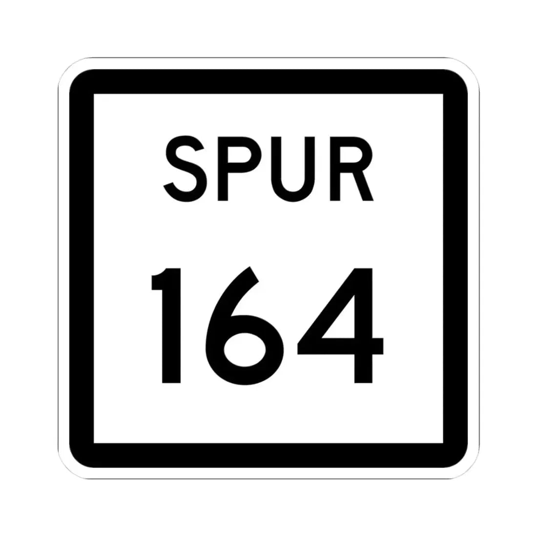 Texas Spur 164 (Texas) (Road Sign) STICKER Vinyl Kiss-Cut Decal 3 Inch White - The Sticker Space