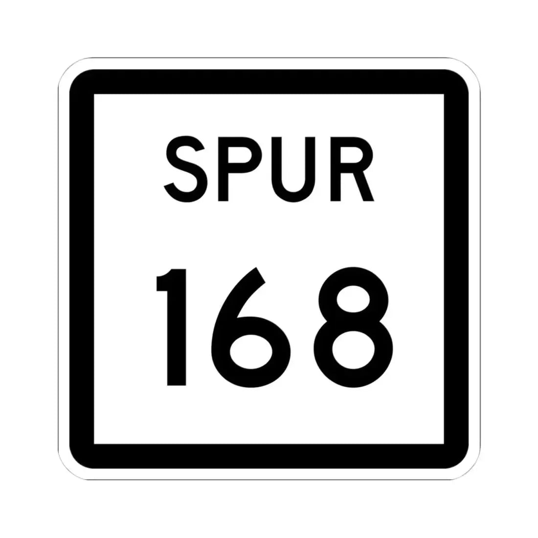 Texas Spur 168 (Texas) (Road Sign) STICKER Vinyl Kiss-Cut Decal 4 Inch White - The Sticker Space