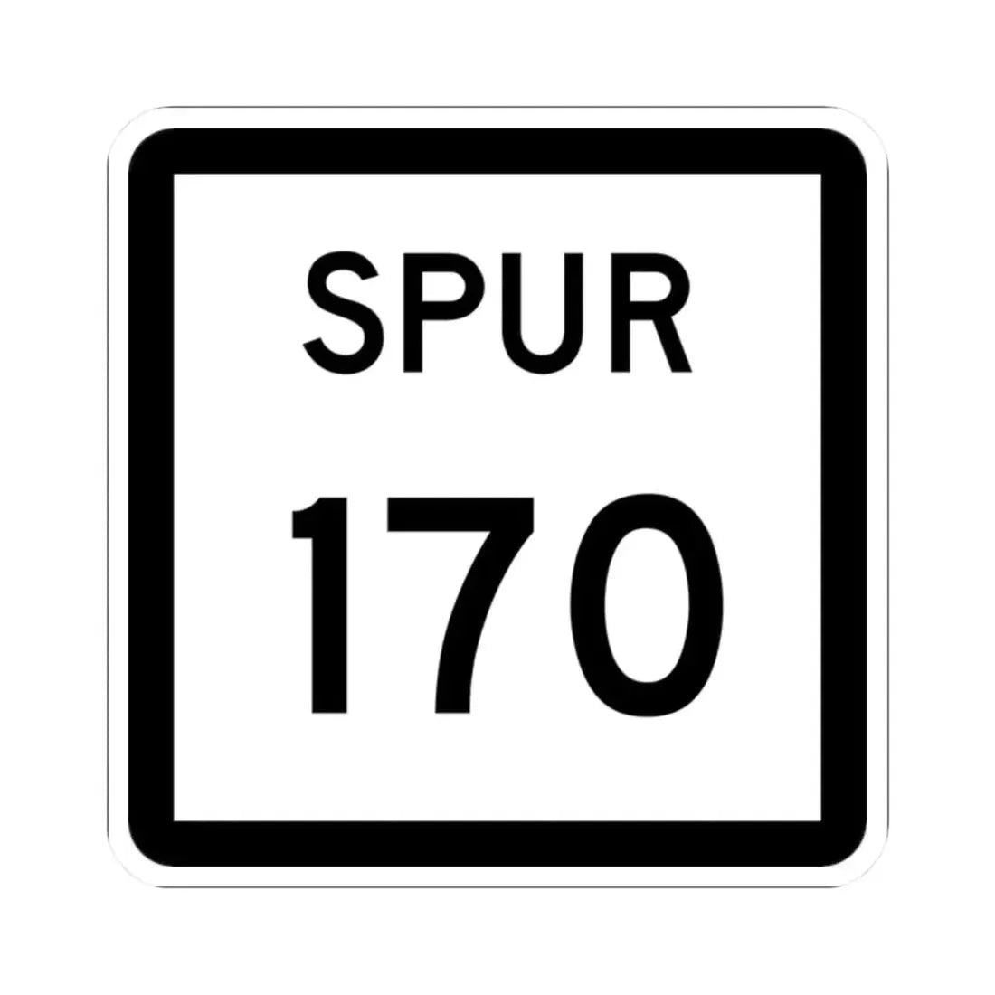 Texas Spur 170 (Texas) (Road Sign) STICKER Vinyl Kiss-Cut Decal 2 Inch White - The Sticker Space