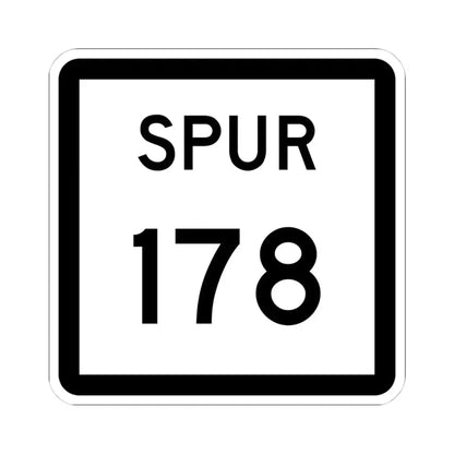 Texas Spur 178 (Texas) (Road Sign) STICKER Vinyl Kiss-Cut Decal 4 Inch White - The Sticker Space