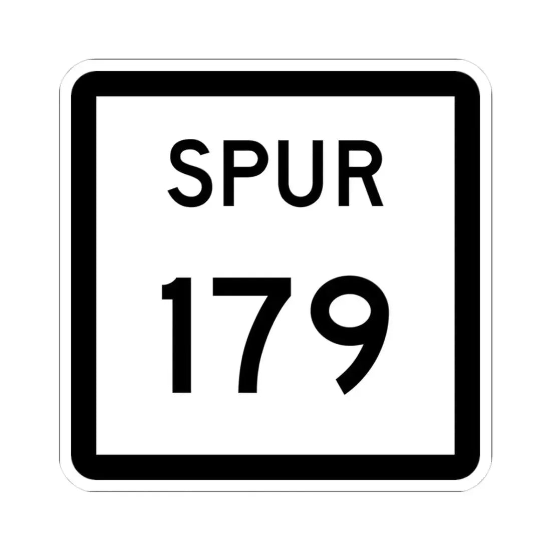 Texas Spur 179 (Texas) (Road Sign) STICKER Vinyl Kiss-Cut Decal 3 Inch White - The Sticker Space