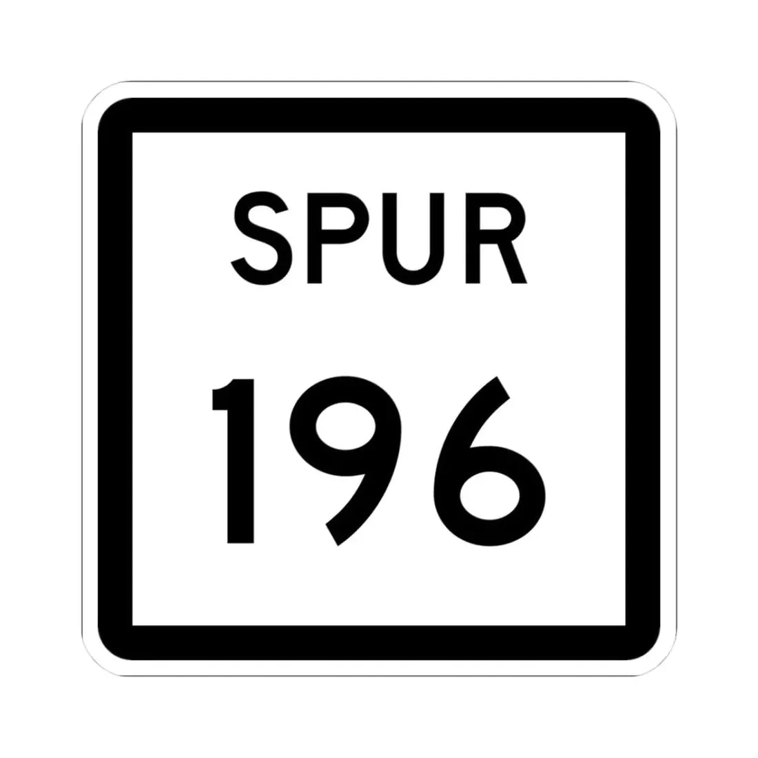 Texas Spur 196 (Texas) (Road Sign) STICKER Vinyl Kiss-Cut Decal 3 Inch White - The Sticker Space