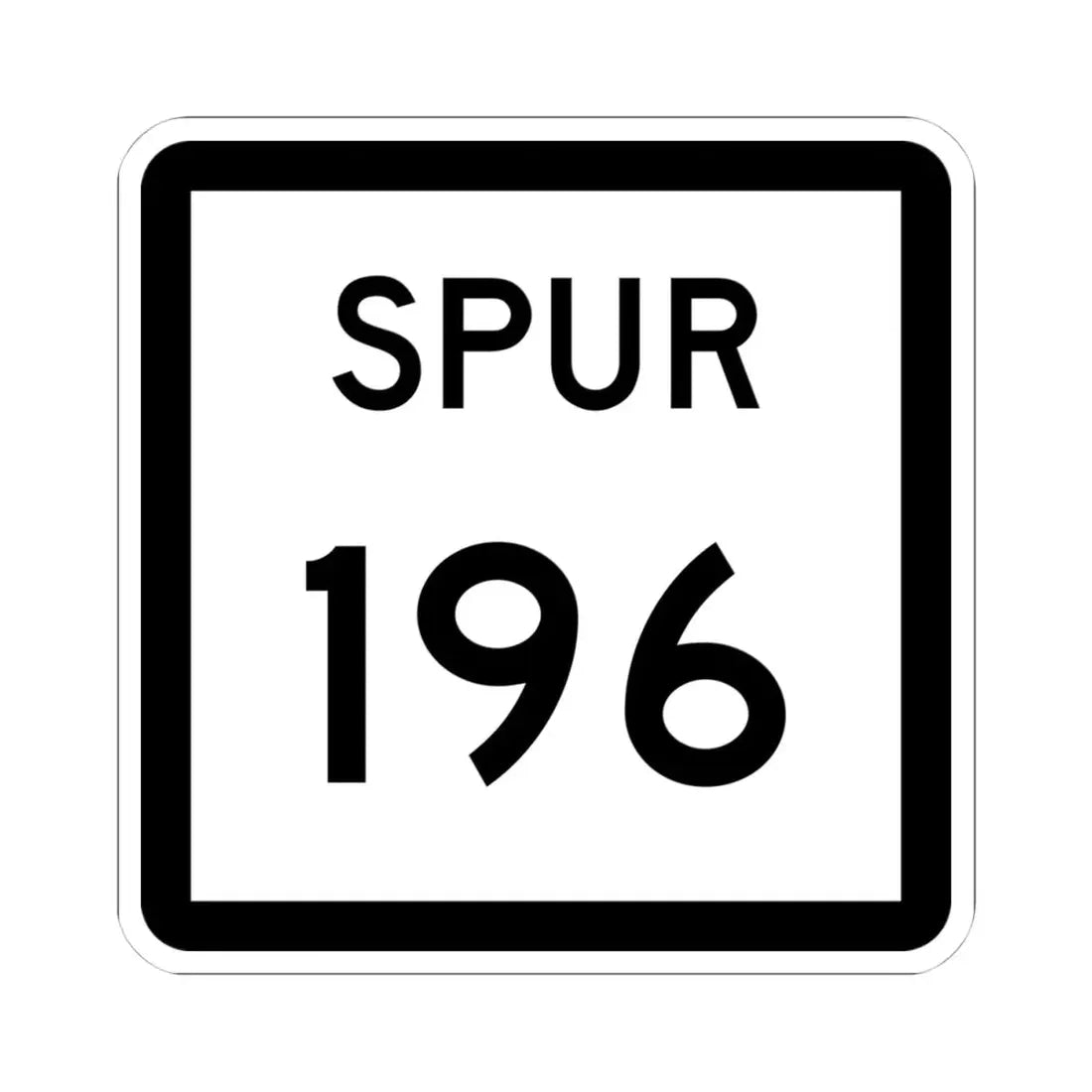Texas Spur 196 (Texas) (Road Sign) STICKER Vinyl Kiss-Cut Decal 4 Inch White - The Sticker Space