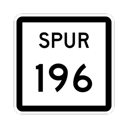 Texas Spur 196 (Texas) (Road Sign) STICKER Vinyl Kiss-Cut Decal 4 Inch White - The Sticker Space