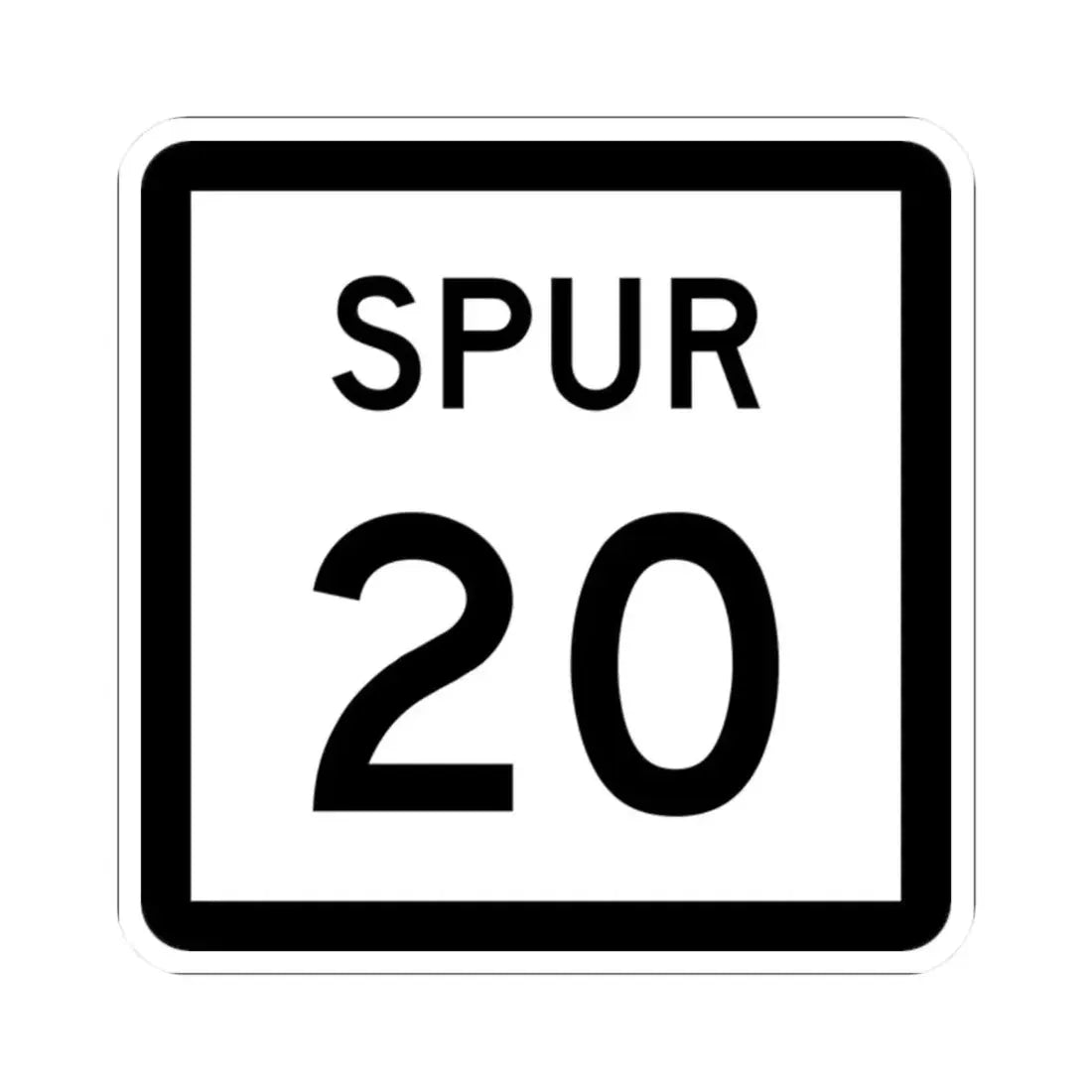 Texas Spur 20 (Texas) (Road Sign) STICKER Vinyl Kiss-Cut Decal 2 Inch White - The Sticker Space
