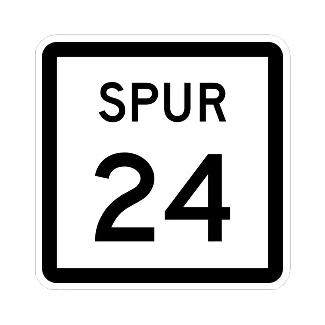 Texas Spur 24 (Texas) (Road Sign) STICKER Vinyl Kiss-Cut Decal 3 Inch White - The Sticker Space