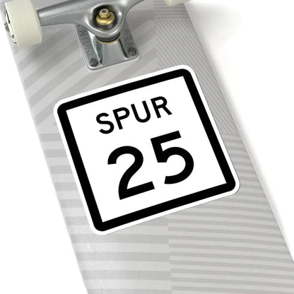Texas Spur 25 (Texas) (Road Sign) STICKER Vinyl Kiss-Cut Decal - The Sticker Space