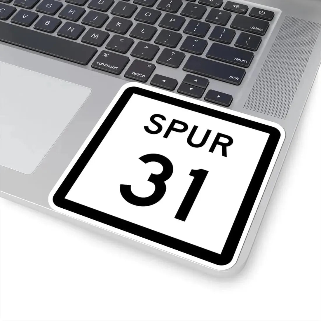 Texas Spur 31 (Texas) (Road Sign) STICKER Vinyl Kiss-Cut Decal - The Sticker Space