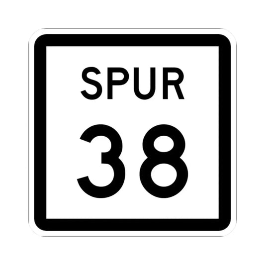 Texas Spur 38 (Texas) (Road Sign) STICKER Vinyl Kiss-Cut Decal 2 Inch White - The Sticker Space