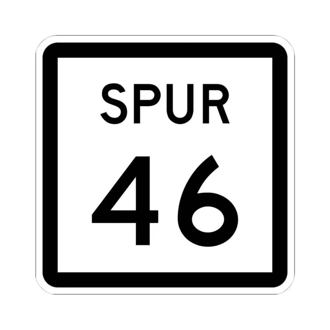 Texas Spur 46 (Texas) (Road Sign) STICKER Vinyl Kiss-Cut Decal - The Sticker Space