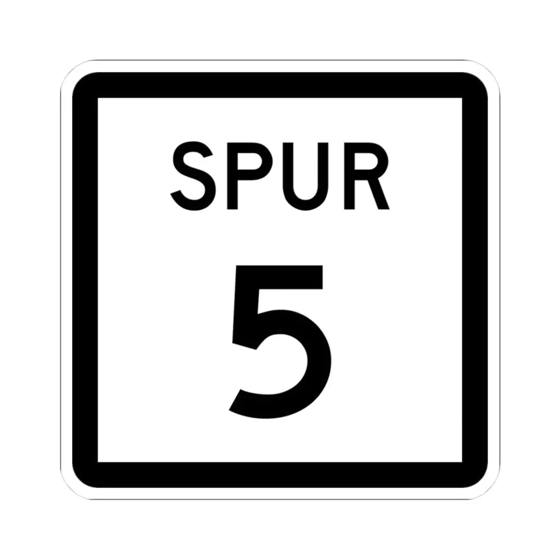 Texas Spur 5 (Texas) (Road Sign) STICKER Vinyl Kiss-Cut Decal 3 Inch White - The Sticker Space
