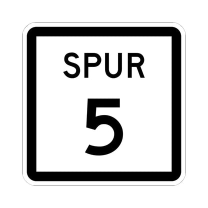 Texas Spur 5 (Texas) (Road Sign) STICKER Vinyl Kiss-Cut Decal 6 Inch White - The Sticker Space