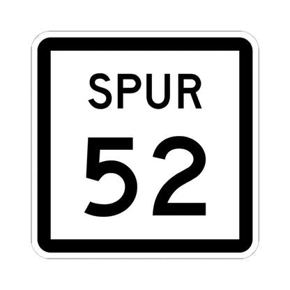 Texas Spur 52 (Texas) (Road Sign) STICKER Vinyl Kiss-Cut Decal 6 Inch White - The Sticker Space