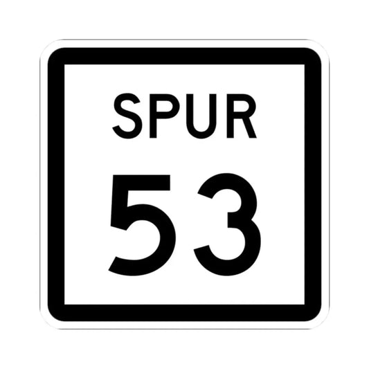 Texas Spur 53 (Texas) (Road Sign) STICKER Vinyl Kiss-Cut Decal 2 Inch White - The Sticker Space
