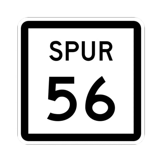 Texas Spur 56 (Texas) (Road Sign) STICKER Vinyl Kiss-Cut Decal 2 Inch White - The Sticker Space
