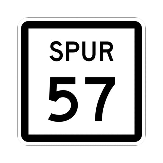Texas Spur 57 (Texas) (Road Sign) STICKER Vinyl Kiss-Cut Decal 2 Inch White - The Sticker Space
