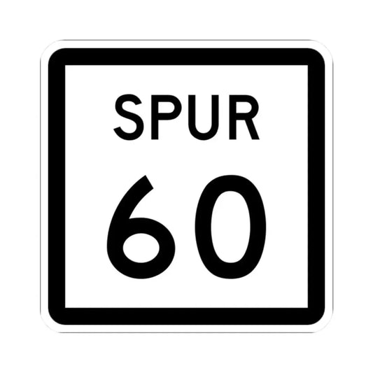 Texas Spur 60 (Texas) (Road Sign) STICKER Vinyl Kiss-Cut Decal 2 Inch White - The Sticker Space