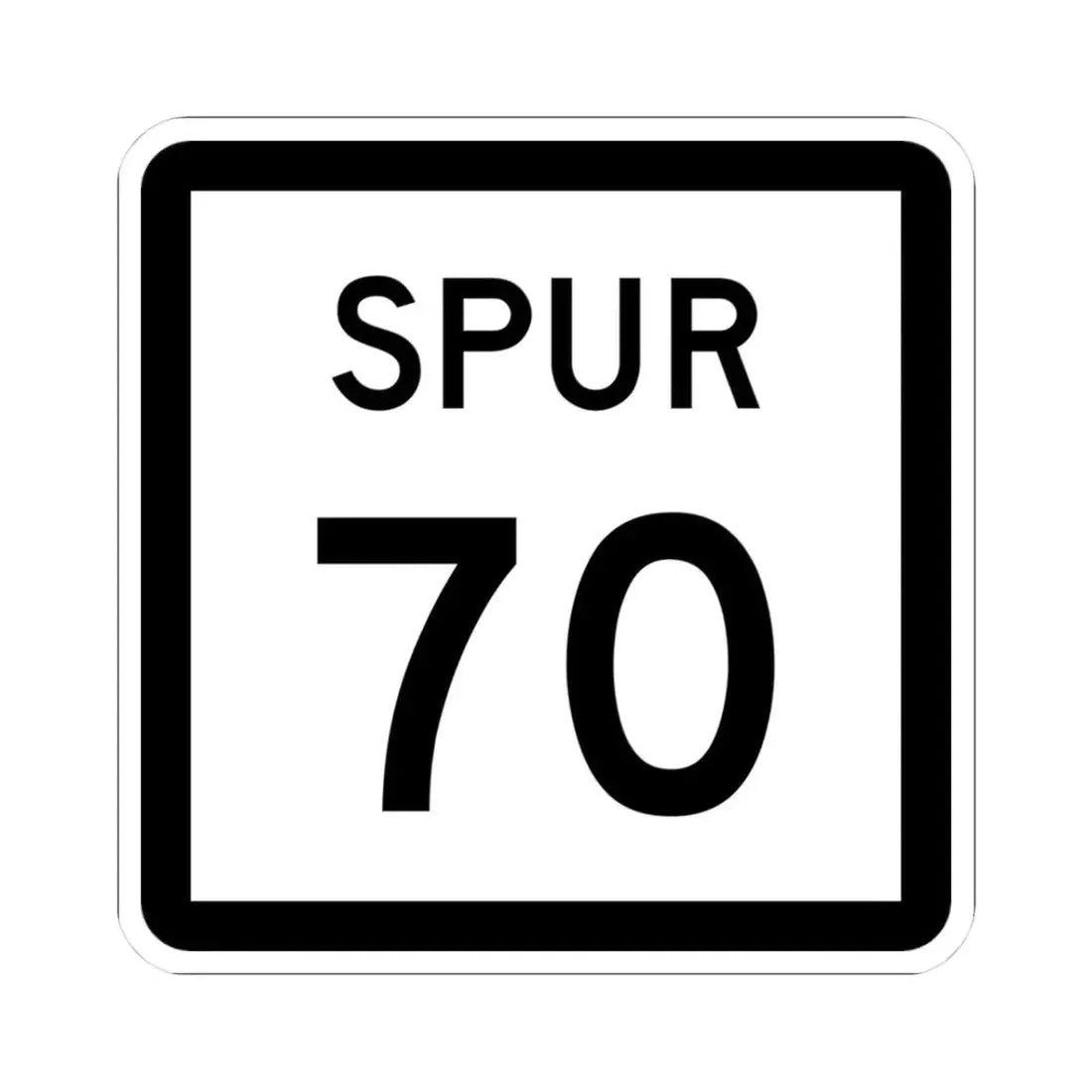 Texas Spur 70 (Texas) (Road Sign) STICKER Vinyl Kiss-Cut Decal 3 Inch White - The Sticker Space