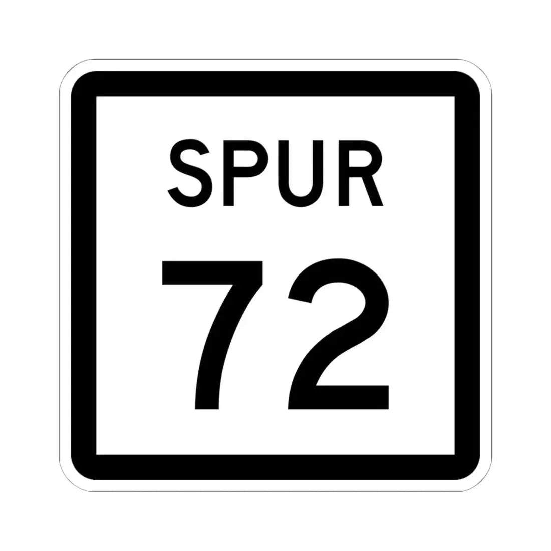 Texas Spur 72 (Texas) (Road Sign) STICKER Vinyl Kiss-Cut Decal 6 Inch White - The Sticker Space