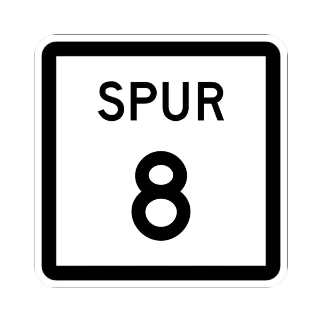 Texas Spur 8 (Texas) (Road Sign) STICKER Vinyl Kiss-Cut Decal 2 Inch White - The Sticker Space