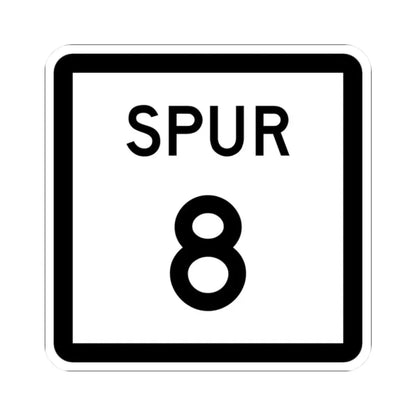 Texas Spur 8 (Texas) (Road Sign) STICKER Vinyl Kiss-Cut Decal 2 Inch White - The Sticker Space