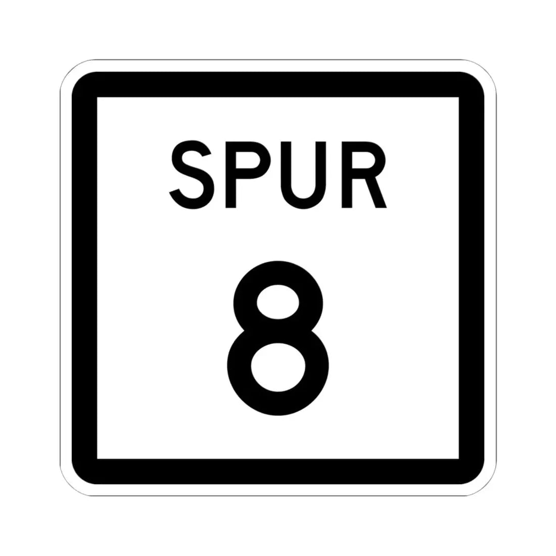 Texas Spur 8 (Texas) (Road Sign) STICKER Vinyl Kiss-Cut Decal 6 Inch White - The Sticker Space