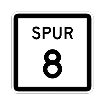 Texas Spur 8 (Texas) (Road Sign) STICKER Vinyl Kiss-Cut Decal 6 Inch White - The Sticker Space