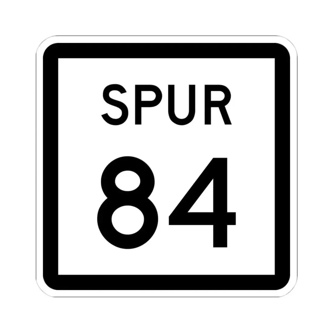 Texas Spur 84 (Texas) (Road Sign) STICKER Vinyl Kiss-Cut Decal 4 Inch White - The Sticker Space