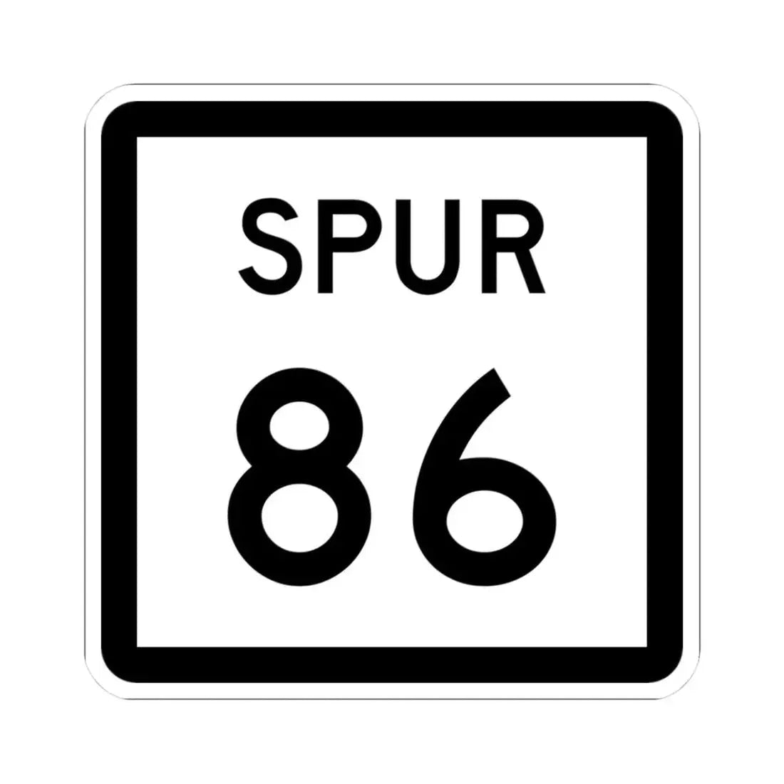 Texas Spur 86 (Texas) (Road Sign) STICKER Vinyl Kiss-Cut Decal 3 Inch White - The Sticker Space