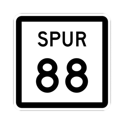Texas Spur 88 (Texas) (Road Sign) STICKER Vinyl Kiss-Cut Decal 2 Inch White - The Sticker Space