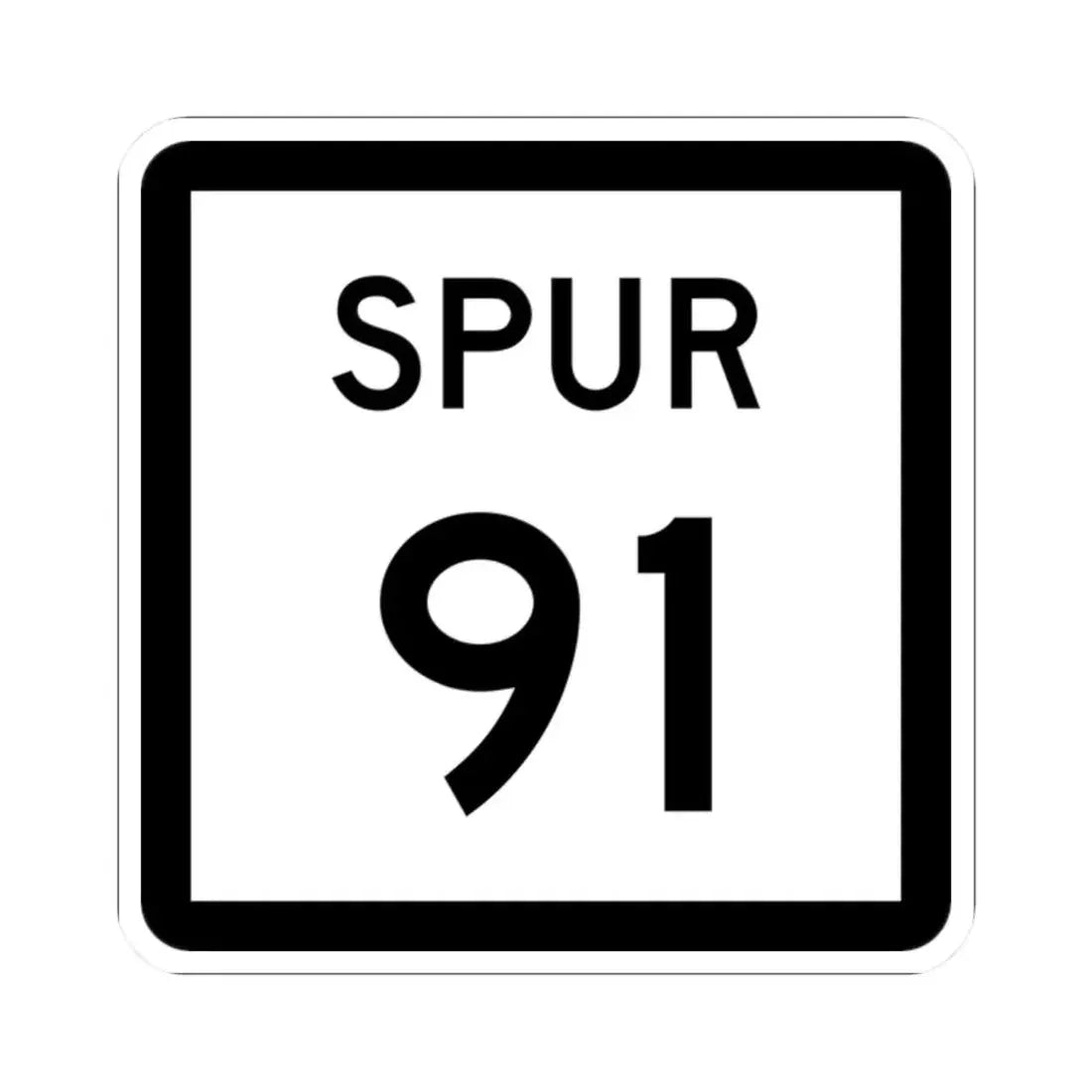 Texas Spur 91 (Texas) (Road Sign) STICKER Vinyl Kiss-Cut Decal 2 Inch White - The Sticker Space