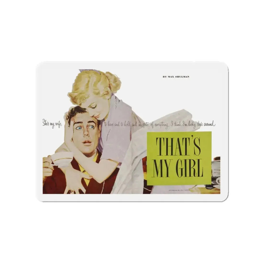 That's My Girl, Good Housekeeping, July 1951 (Magazine Illustration) Refrigerator Magnet 3 Inch Die-Cut - The Sticker Space