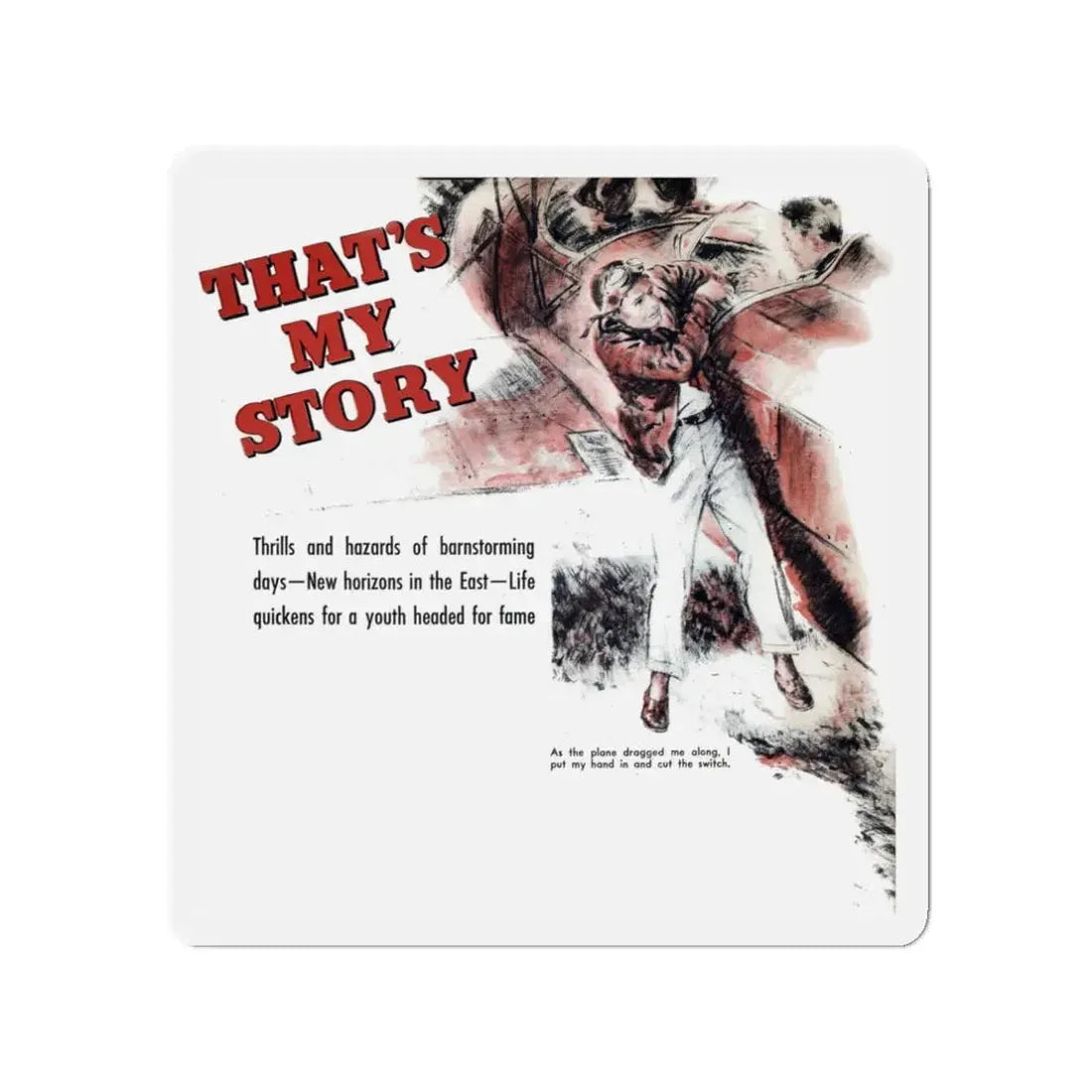 That's My Story, Liberty magazine, December 10, 1938 (Magazine Illustration) Refrigerator Magnet 3 Inch Die-Cut - The Sticker Space