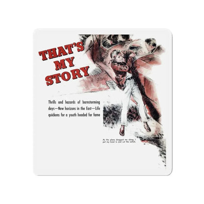 That's My Story, Liberty magazine, December 10, 1938 (Magazine Illustration) Refrigerator Magnet 4 Inch Die-Cut - The Sticker Space