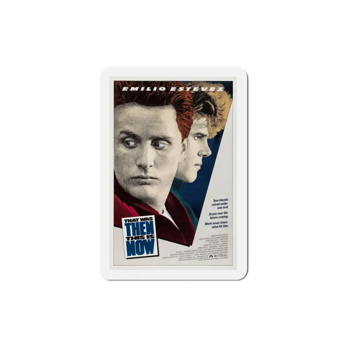 That Was Then This Is Now 1985 Movie Poster Refrigerator Magnet 3 Inch - The Sticker Space