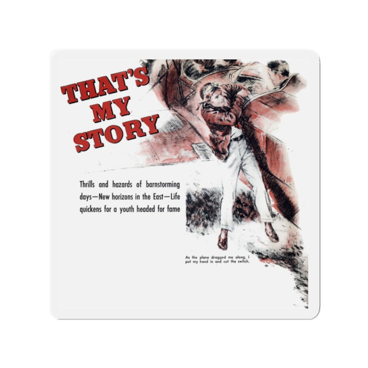 That's My Story, Liberty magazine, December 10, 1938 (Magazine Illustration) Refrigerator Magnet-2" x 2"-The Sticker Space