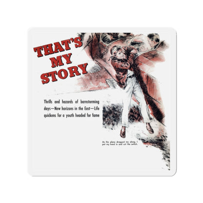 That's My Story, Liberty magazine, December 10, 1938 (Magazine Illustration) Refrigerator Magnet-2" x 2"-The Sticker Space