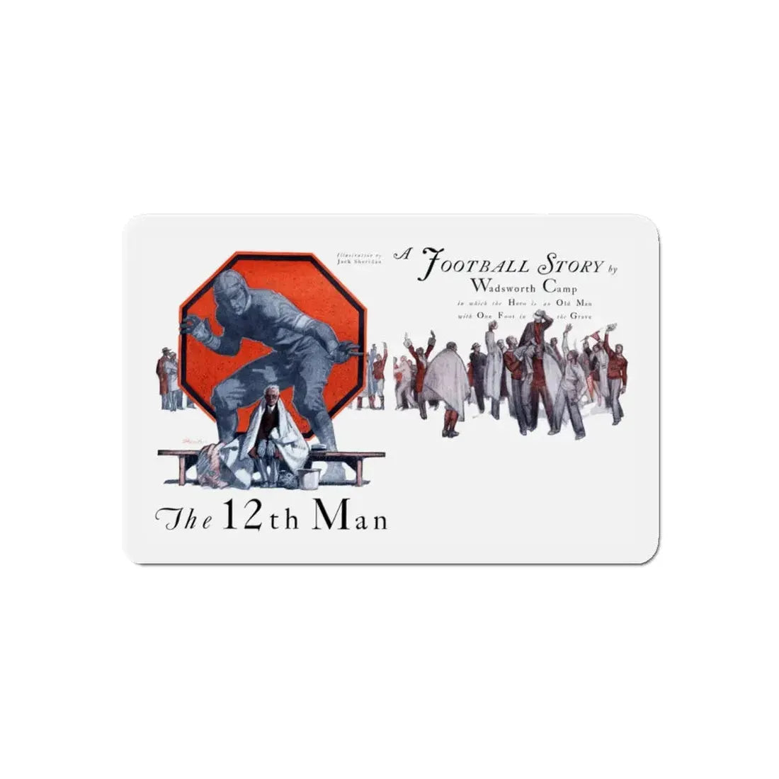 The 12th Man a Football Story, Cosmopolitan, December 1929 (Magazine Illustration) Refrigerator Magnet 4 Inch Die-Cut - The Sticker Space