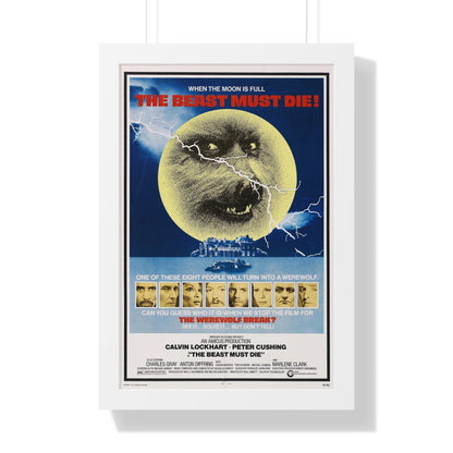 THE BEAST MUST DIE! 1974 - Framed Movie Poster-16″ x 24″-The Sticker Space