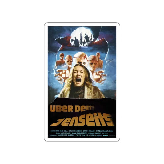 THE BEYOND (GERMAN) 1981 Movie Poster STICKER Vinyl Die-Cut Decal 2 Inch - The Sticker Space
